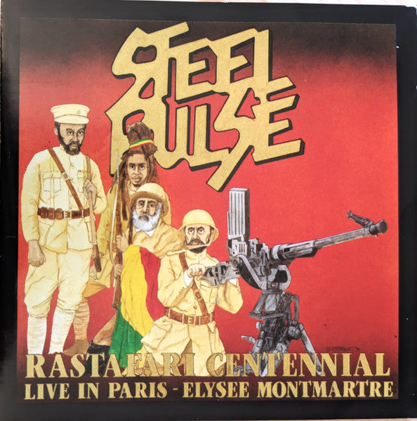 Steel Pulse : Rastafari Centennial - Live In Paris - Elysee Montmartre) (CD, Album, RE, MPO)