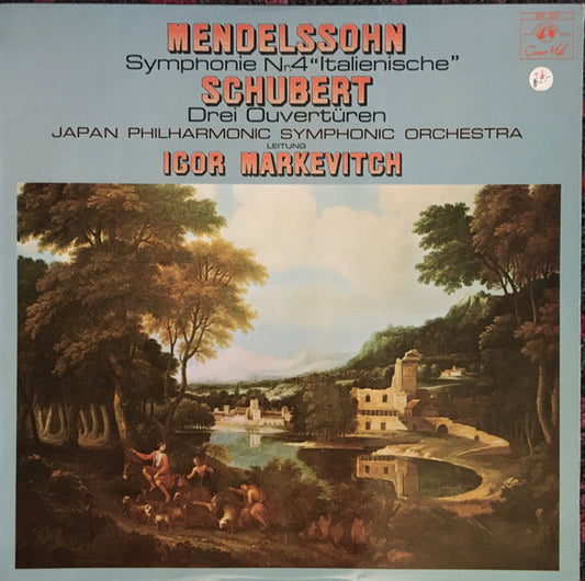 Franz Schubert / Felix Mendelssohn-Bartholdy, Japan Philharmonic Symphony Orchestra, Igor Markevitch : Symphonie N°4 "Italienische" / Drei Ouvertüren (LP, Ste)