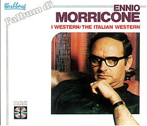 Ennio Morricone : L'Album Di Ennio Morricone - I Western / The Italian Western (2xCD, Comp, RE, RM)