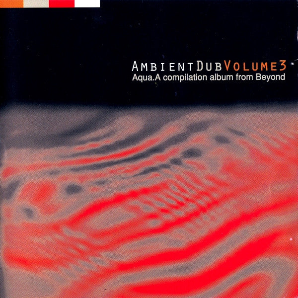 Various : Ambient Dub Volume 3 (Aqua) (CD, Comp)