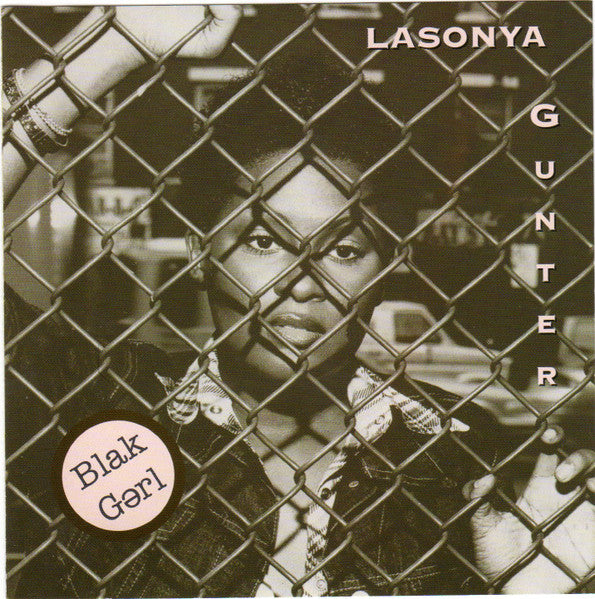 La Sonya Gunter : Black Gerl (CD, Album)