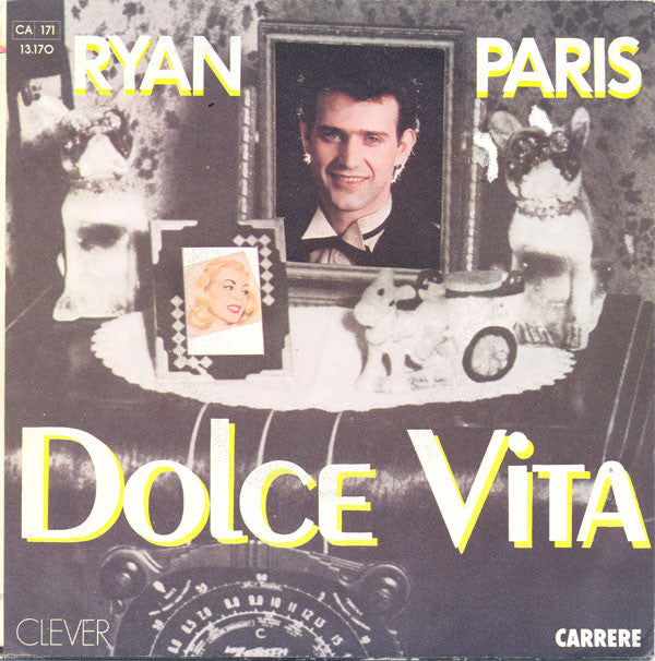 Ryan Paris : Dolce Vita (7", Single, Pap)