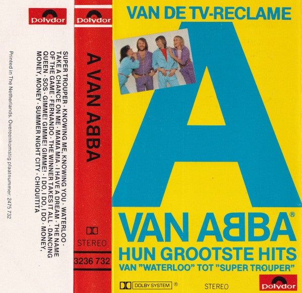 ABBA : A Van ABBA - Hun Grootste Hits (Hun Grootste Hits Van "Waterloo" Tot "Super Trouper") (Cass, Comp)