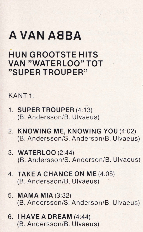 ABBA : A Van ABBA - Hun Grootste Hits (Hun Grootste Hits Van "Waterloo" Tot "Super Trouper") (Cass, Comp)