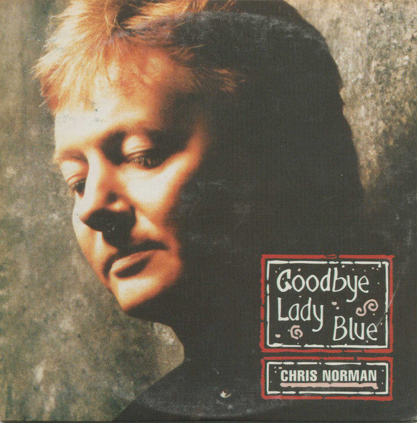 Chris Norman : Goodbye Lady Blue (CD, Single)