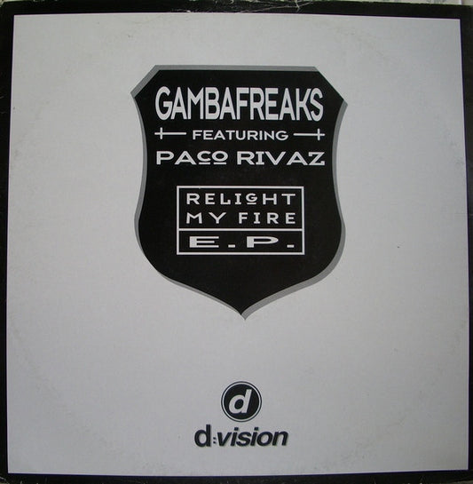 Gambafreaks Featuring Paco Rivaz : Relight My Fire E.P. (12", EP)