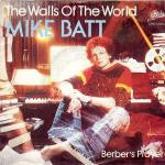 Mike Batt : The Walls Of The World (7", Single)