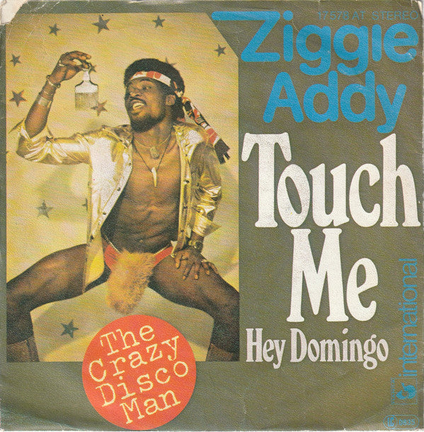 Ziggie Addy : Touch Me / Hey Domingo (7")