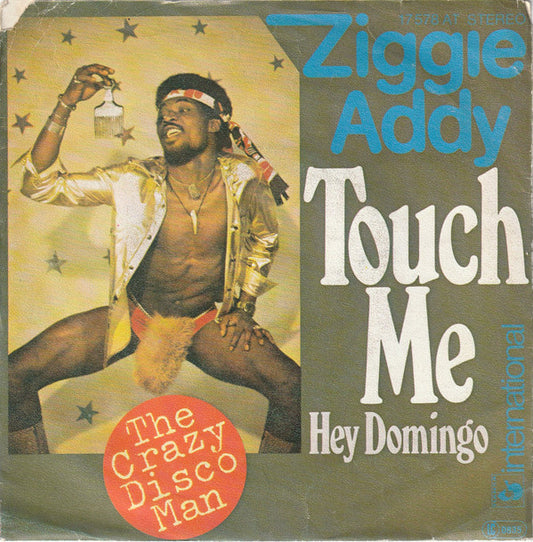 Ziggie Addy : Touch Me / Hey Domingo (7")