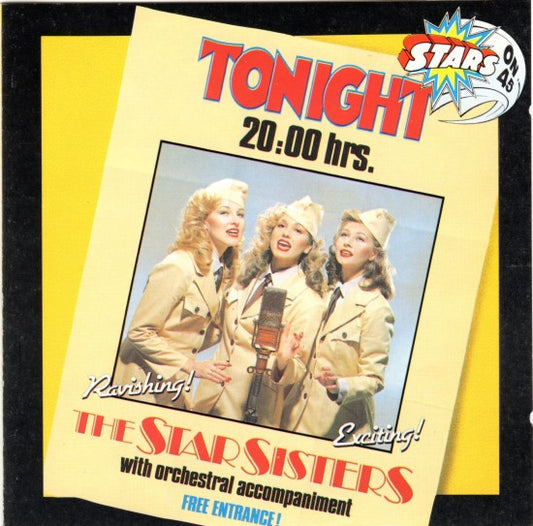 Stars On 45 Proudly Presents The Star Sisters : Tonight 20.00 Hrs (CD, Album, RE)