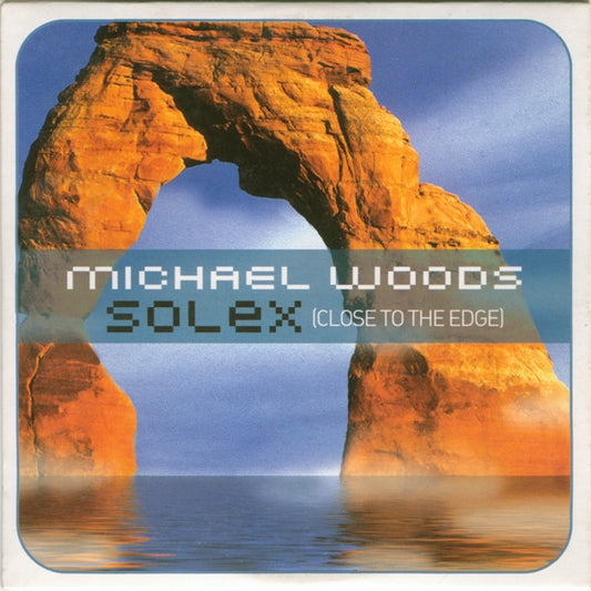 Michael Woods : Solex (Close To The Edge) (CD, Single, Enh)