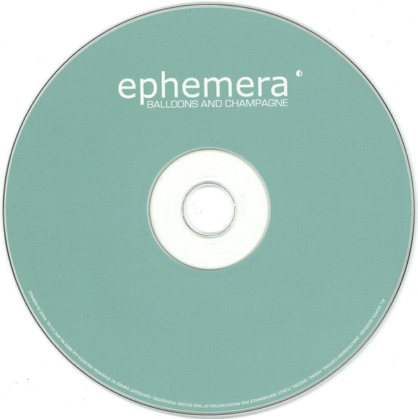Ephemera : Balloons And Champagne (CD, Album)