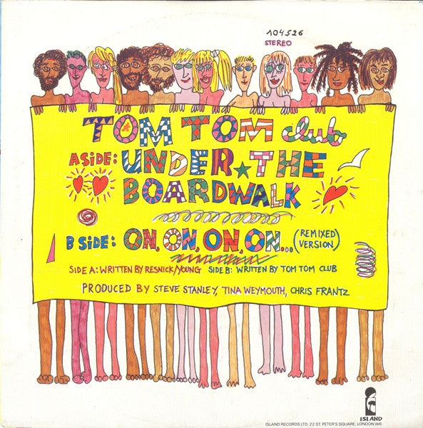 Tom Tom Club : Under The Boardwalk (7", Single, Yel)