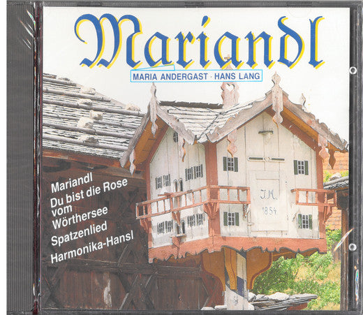 Maria Andergast, Hans Lang : Mariandl (CD)