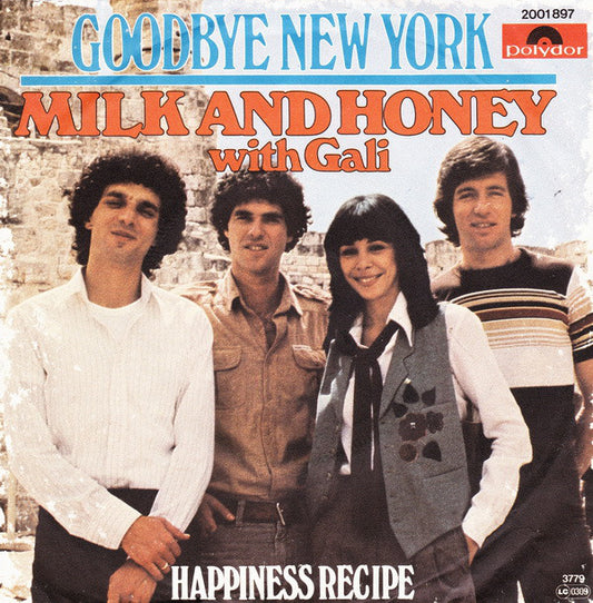 Milk And Honey With Gali Atari : Goodbye New York (7", Single)