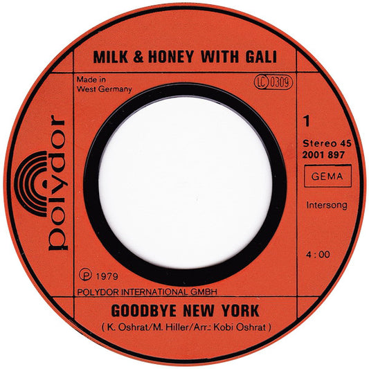 Milk And Honey With Gali Atari : Goodbye New York (7", Single)