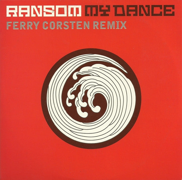Ransom : My Dance (Ferry Corsten Remix) (CD, Single)
