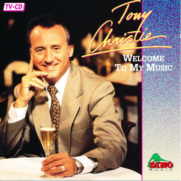 Tony Christie : Welcome To My Music (CD, Album)