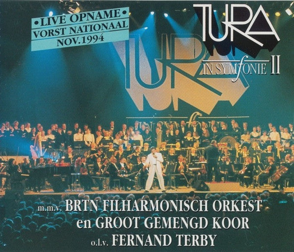 Will Tura m.m.v. Belgian Radio And Television Philharmonic Orchestra en Belgian Radio And Television Choir o.l.v. Fernand Terby : Tura In Symfonie II (2xCD, Album)
