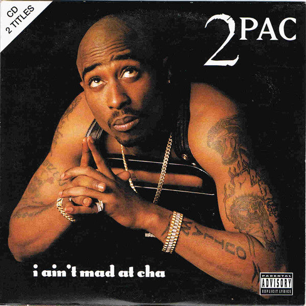 2Pac : I Ain't Mad At Cha (CD, Single, Car)