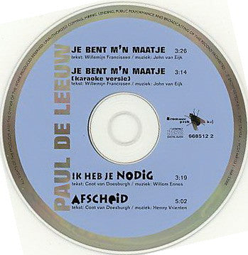 Paul de Leeuw : Je Bent M'n Maatje (CD, Single)
