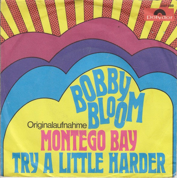 Bobby Bloom : Montego Bay / Try A Little Harder (7", Single)