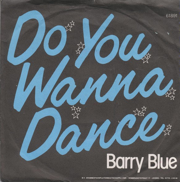 Barry Blue : Do You Wanna Dance (7", Single)