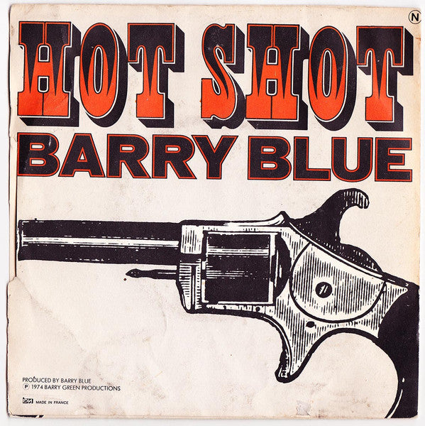 Barry Blue : Hot Shot (7", Single, Mono)