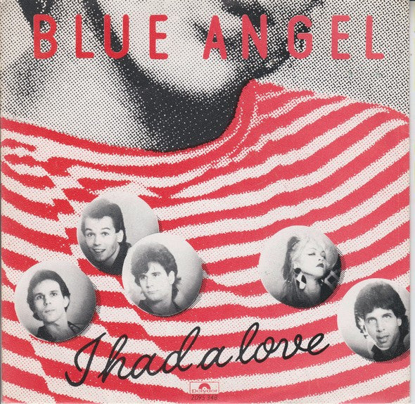 Blue Angel (3) : I Had A Love (7", Single)