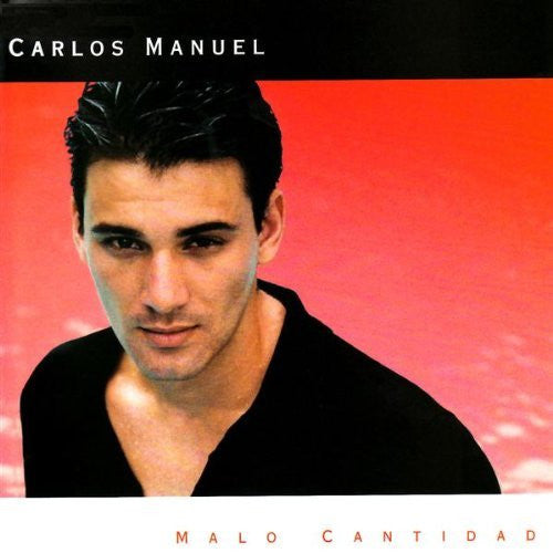 Carlos Manuel : Malo Cantidad (CD, Album)