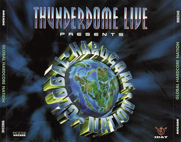 Various : Thunderdome Live Presents Global Hardcore Nation (2xCD, Comp, Mixed)