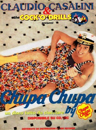 Claudio Casalini & The Cock'O'Drills : Chupa Chupa (CD, Comp, P/Mixed)
