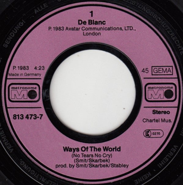 De Blanc : No Tears No Cry (Ways Of The World) (7", Single)