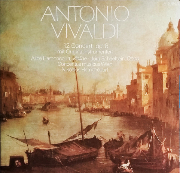 Antonio Vivaldi / Alice Harnoncourt, Jürg Schaeftlein, Concentus Musicus Wien, Nikolaus Harnoncourt : 12 Concerti Op. 8 Mit Originalinstrumenten (2xLP, Gat)