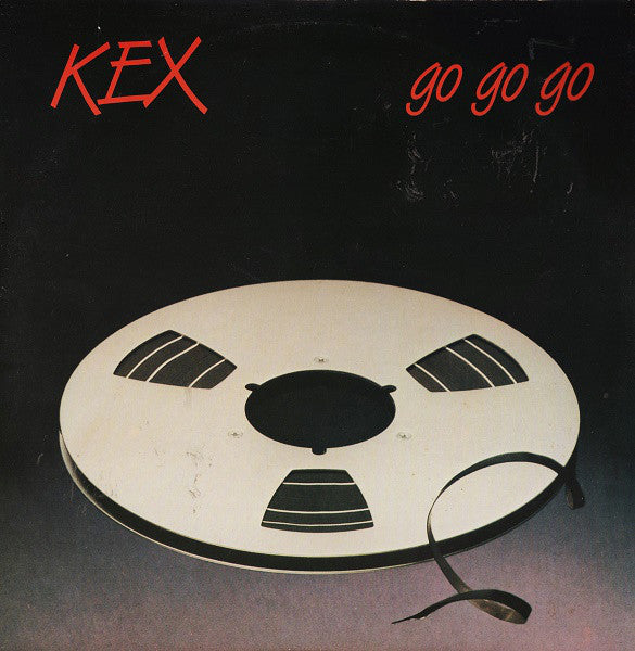 Kex : Go Go Go (12")