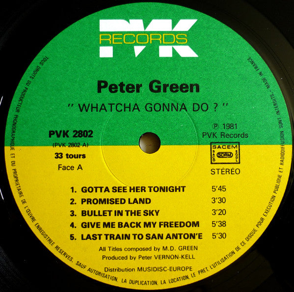 Peter Green (2) : Whatcha Gonna Do? (LP, Album)