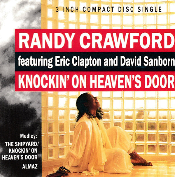 Randy Crawford Featuring Eric Clapton And David Sanborn : Knockin' On Heaven's Door (CD, Mini, Single)