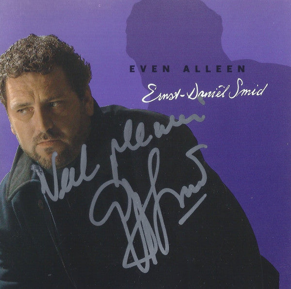 Ernst Daniël Smid : Even Alleen (CD, Album)