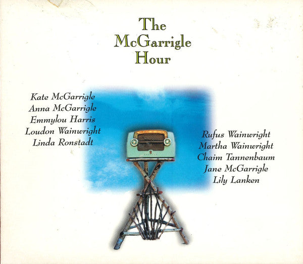 Kate & Anna McGarrigle : The McGarrigle Hour (CD, Album)