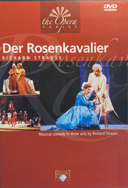 Richard Strauss : Der Rosenkavalier (Musical Comedy In Three Acts By Richard Strauss) (DVD-V, PAL)