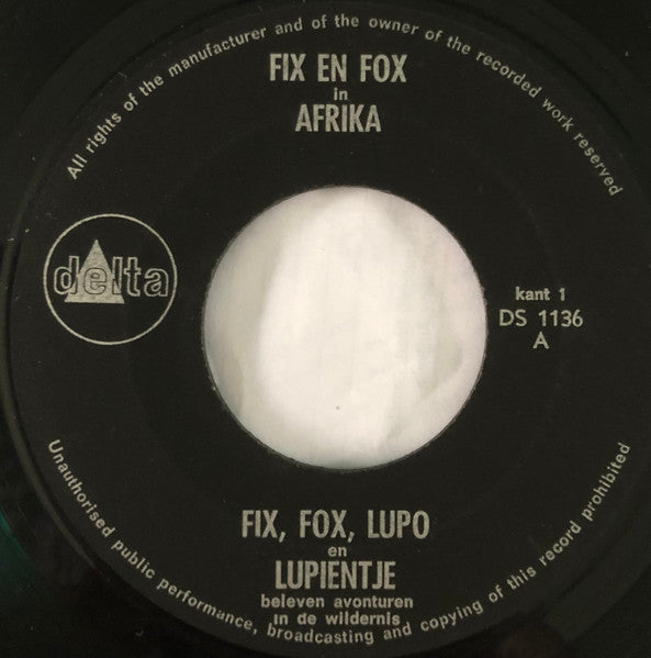 Fix, Fox, Lupo En Lidwientje : Fix En Fox In Afrika (7", Single)