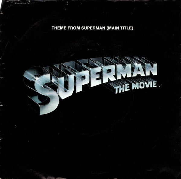 John Williams (4) Conducting London Symphony Orchestra : Theme From Superman (Main Title) (7", Single)