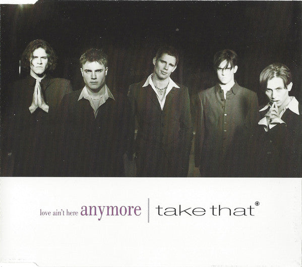 Take That : Love Ain't Here Anymore (CD, Single)