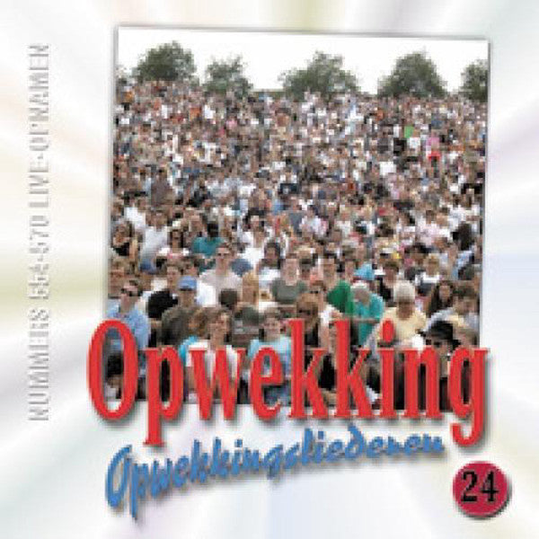 Opwekking : Opwekkingsliederen 24 (Nummers 554-570 Live-Opname) (CD, Album, blu)