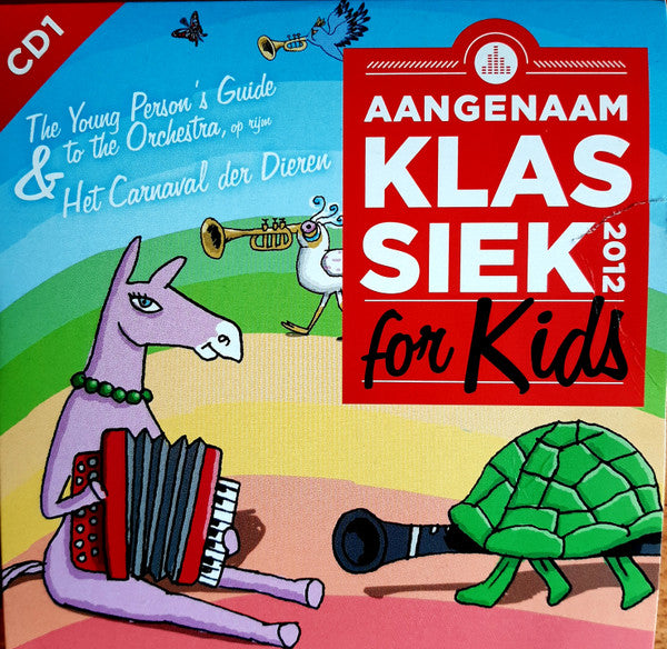 Edwin Rutten, Yehudi Menuhin, City Of Birmingham Symphony Orchestra, Sir Simon Rattle : Klassiek For Kids 2012 (2xCD)