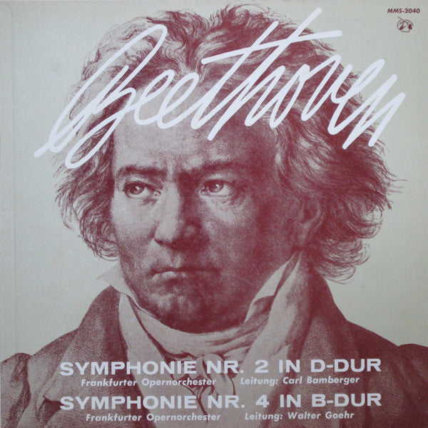 Ludwig Van Beethoven, Carl Bamberger, Walter Goehr, Frankfurter Opern- Und Museumsorchester : Symphonie Nr. 2 In D-Dur / Symphonie Nr. 4 In B-Dur (LP)