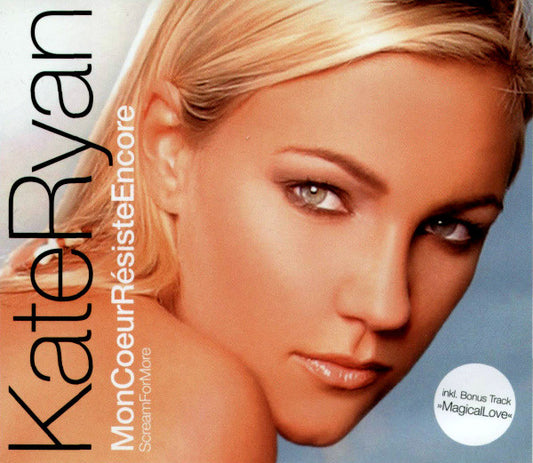 Kate Ryan : Mon Coeur Résiste Encore (CD, Maxi)