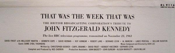 British Broadcasting Corporation : That Was The Week That Was: The British Broadcasting Corporation's Tribute To John Fitzgerald Kennedy (LP, Album)