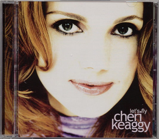 Cheri Keaggy : Let's Fly (CD, Album)