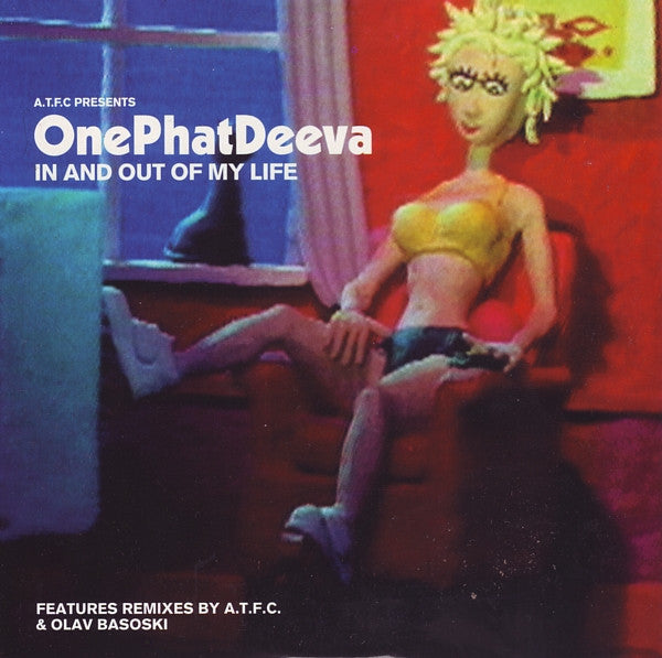 ATFC Presents OnePhatDeeva : In And Out Of My Life (CD, Maxi)